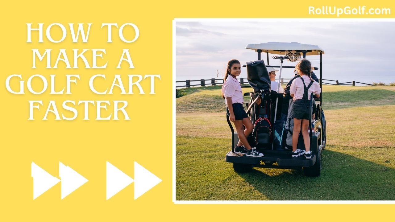 How to Make a Golf Cart Faster 2024