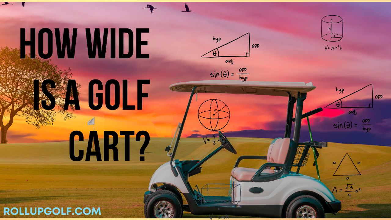 How wide is a golf cart? – 2024